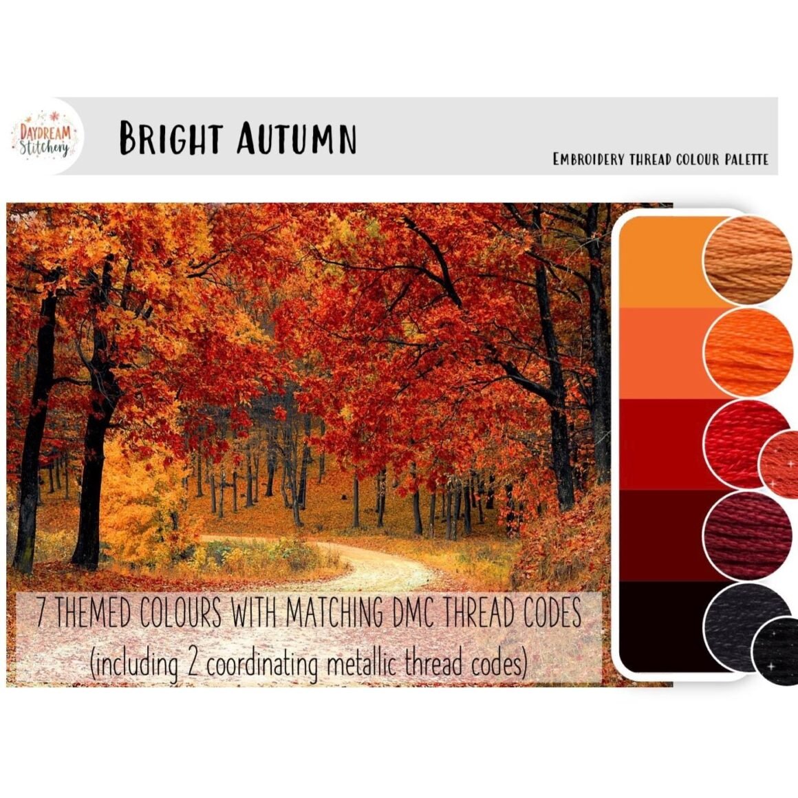 A tree-lined path strewn with autumn leaves is bordered by vivid red, orange, and gold foliage. To the right, seven warm-toned swatches from the Bright Autumn embroidery thread colour palette are displayed vertically.