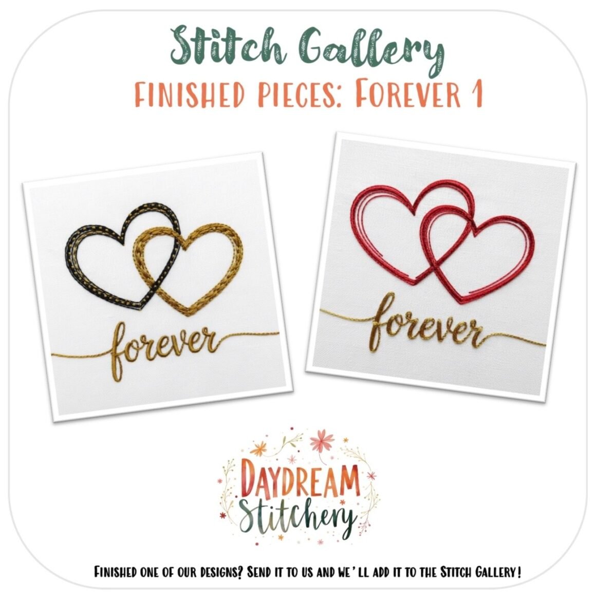 The [Bundle] Forever 1: Hand embroidery patterns features two embroidered designs with two linked hearts above “forever”—one in black and gold, the other in red and gold. Text: "Stitch Gallery Finished Pieces: Forever 1. Daydream Stitchery.