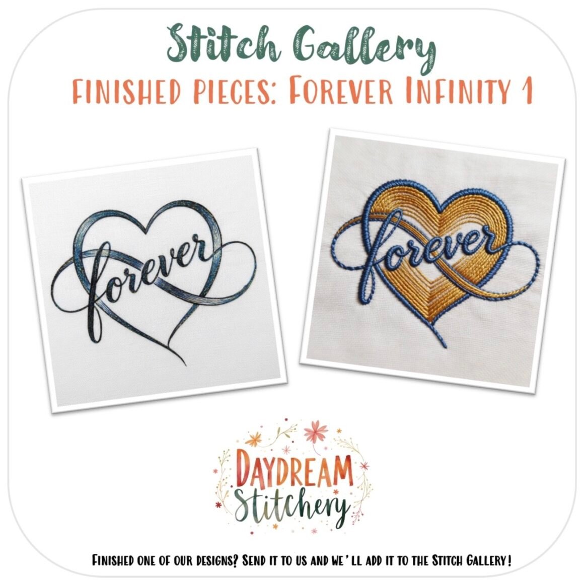 Two hand embroidery patterns from the [Bundle] Forever Infinity 1, featuring “forever” intertwined with an infinity heart. Text above: Stitch Gallery, Finished pieces: Forever Infinity 1. Below: Daydream Stitchery logo and submission invite.