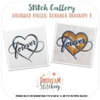 Two hand embroidery patterns from the [Bundle] Forever Infinity 1, featuring “forever” intertwined with an infinity heart. Text above: Stitch Gallery, Finished pieces: Forever Infinity 1. Below: Daydream Stitchery logo and submission invite.