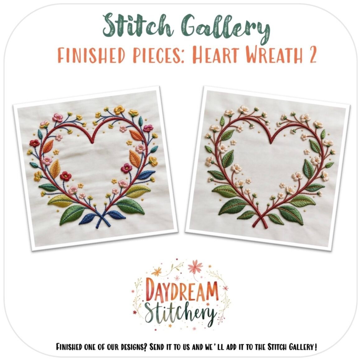 Two square embroidery pieces each display a love hand embroidery pattern with heart-shaped wreaths of colourful flowers and leaves. Above is “Heart Wreath 2: Hand embroidery pattern” and below, “Daydream Stitchery.”.
