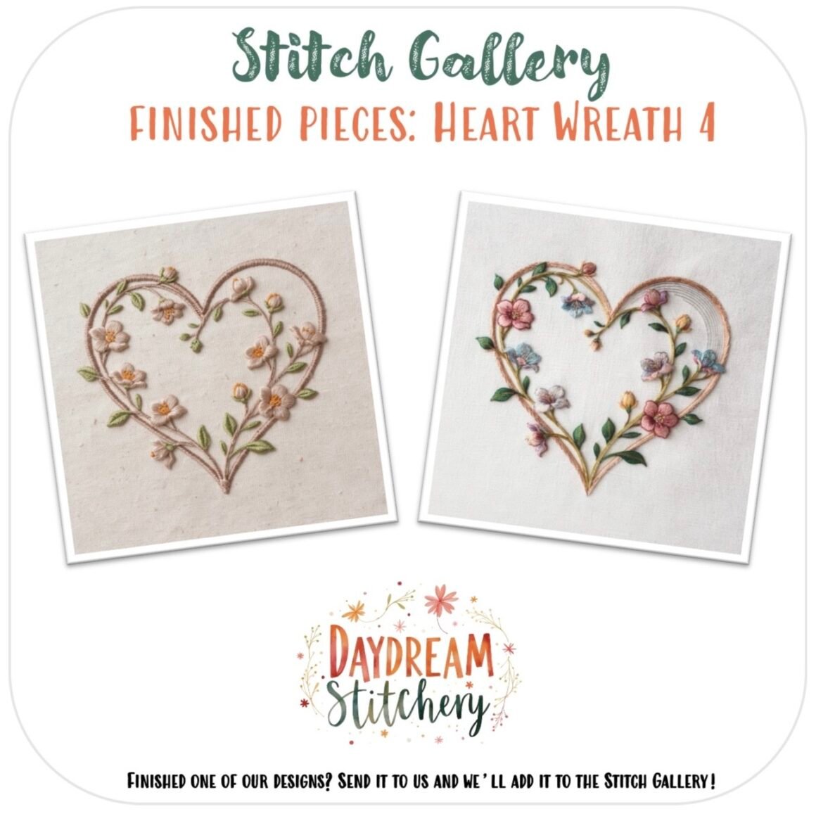 Two photos show heart-shaped floral wreath embroidery with pastel flowers and leaves. The text reads “Stitch Gallery - Finished Pieces: Heart Wreath 4” and “DAYDREAM STITCHERY,” featuring the Heart Wreath 4: Hand embroidery pattern.