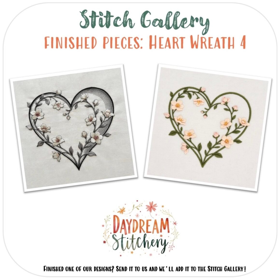 Two embroidered heart-shaped wreaths with flowers are shown side by side on white fabric, highlighting the Heart Wreath 4: Hand embroidery pattern. "Stitch Gallery, Finished Pieces" appears above; Daydream Stitchery logo is below.