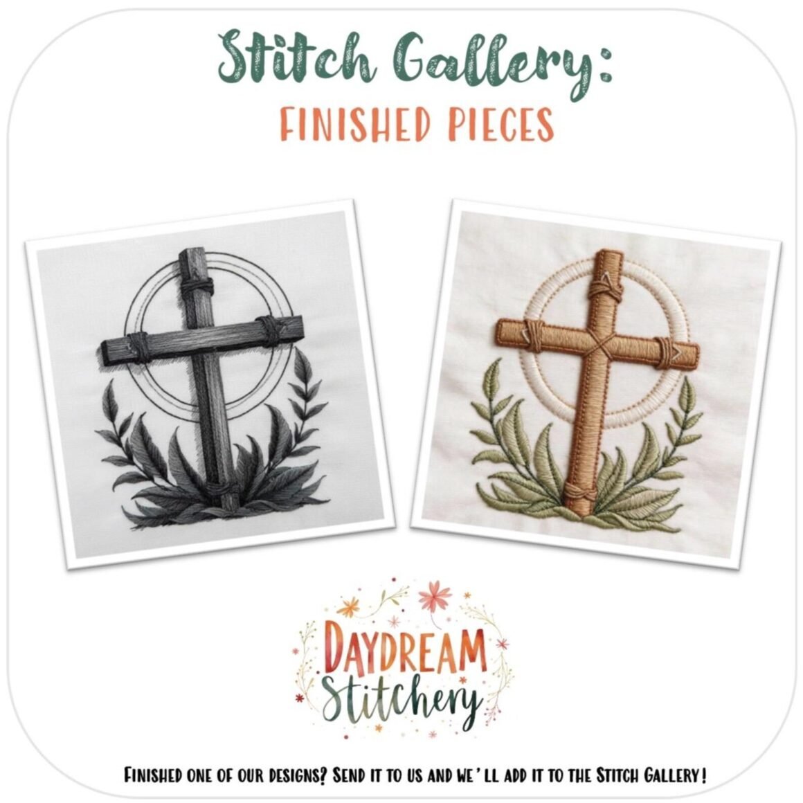 Two embroidered crosses with leafy accents—one in black/grey, the other brown/green. “Stitch Gallery: Finished Pieces” appears above our Holy Cross 1: Hand embroidery pattern from Daydream Stitchery.