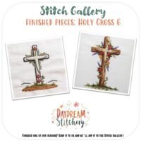 Showcasing two crosses—Celtic with red diamonds, and floral—embroidered using our Holy Cross 6: Hand embroidery pattern. Text reads Stitch Gallery, Finished Pieces: Holy Cross 6, with the Daydream Stitchery logo below.