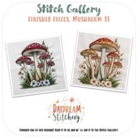 Two cross-stitched artworks of colourful mushrooms amid grass and flowers, displayed side by side. Text reads “Stitch Gallery: Finished Pieces: Mushroom 13 – Hand embroidery pattern.”.