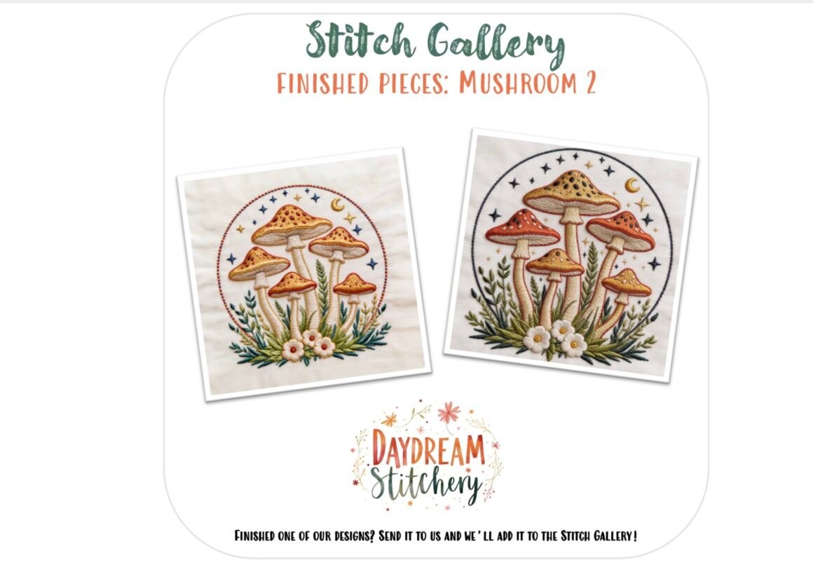 Two embroidered artworks of colourful mushrooms with plants, stars, and a crescent moon are shown side by side. The text reads Stitch Gallery Finished Pieces: Mushroom 2—PDF hand embroidery pattern by Daydream Stitchery.