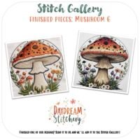 Two cross-stitch designs of an orange mushroom with white spots, inspired by "Mushroom 6: PDF hand embroidery pattern," are shown side by side amid grass and flowers. Text: Stitch Gallery: Finished Pieces: Mushroom 6 and Daydream Stitchery.