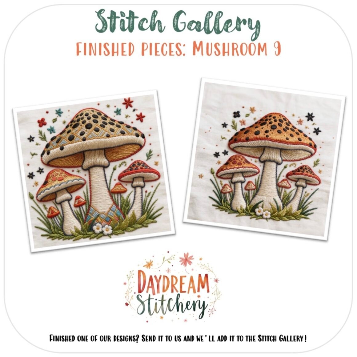 Two square embroidery pieces feature vibrant mushrooms with spotted caps, grass, and flowers. Text: “Stitch Gallery Finished Pieces: Mushroom 9” and “Daydream Stitchery.” Ideal for fans of the Mushroom 9a hand embroidery pattern.