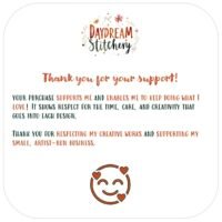 A thank you note from Daydream Stitchery with colourful text expressing gratitude for supporting their small, artist-run business, and a smiling emoji with hearts at the bottom.