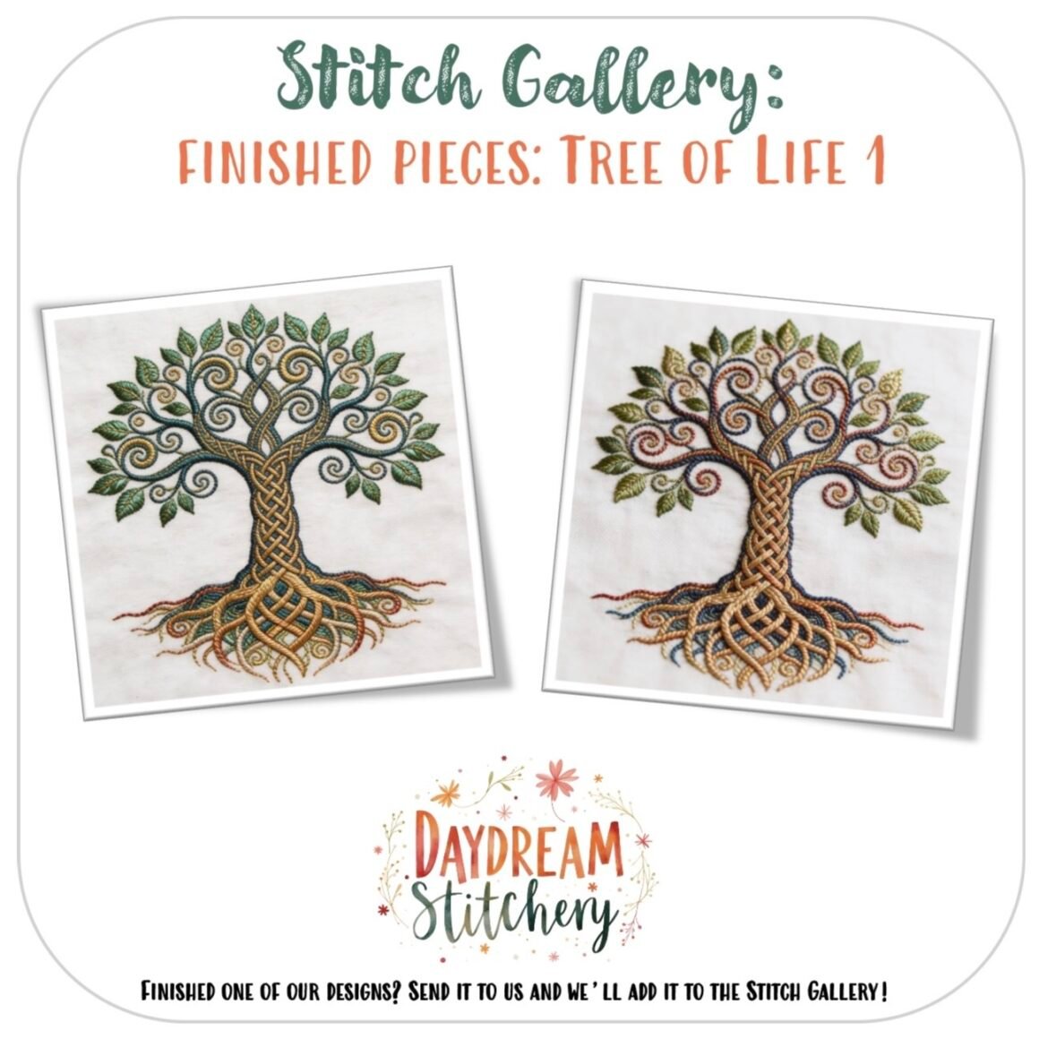 Two embroidered Tree of Life designs, inspired by the "Tree of Life 1: Hand embroidery pattern," feature intertwined roots and leafy branches side by side. Above: Stitch Gallery: Finished Pieces. Below: Daydream Stitchery logo and call for submissions.
