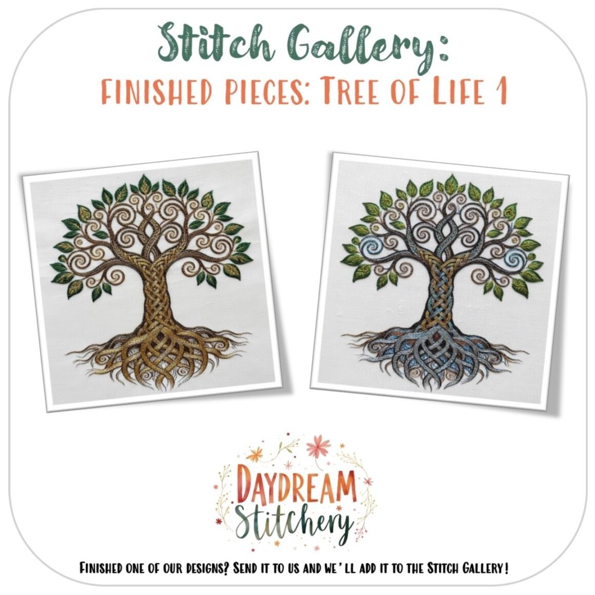 Two embroidered “Tree of Life” designs with green leaves and intricate roots appear on white backgrounds. Above them: Stitch Gallery: Finished pieces—featuring our Tree of Life 1: Hand embroidery pattern by Daydream Stitchery.