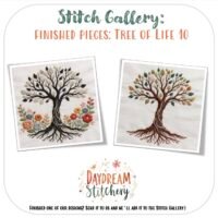 Two finished pieces from the Tree of Life 10: Hand embroidery pattern are shown on white fabric—one with vibrant flowers, the other with multicoloured leaves—under the text “Stitch Gallery: Finished pieces: Tree of Life 10.”.