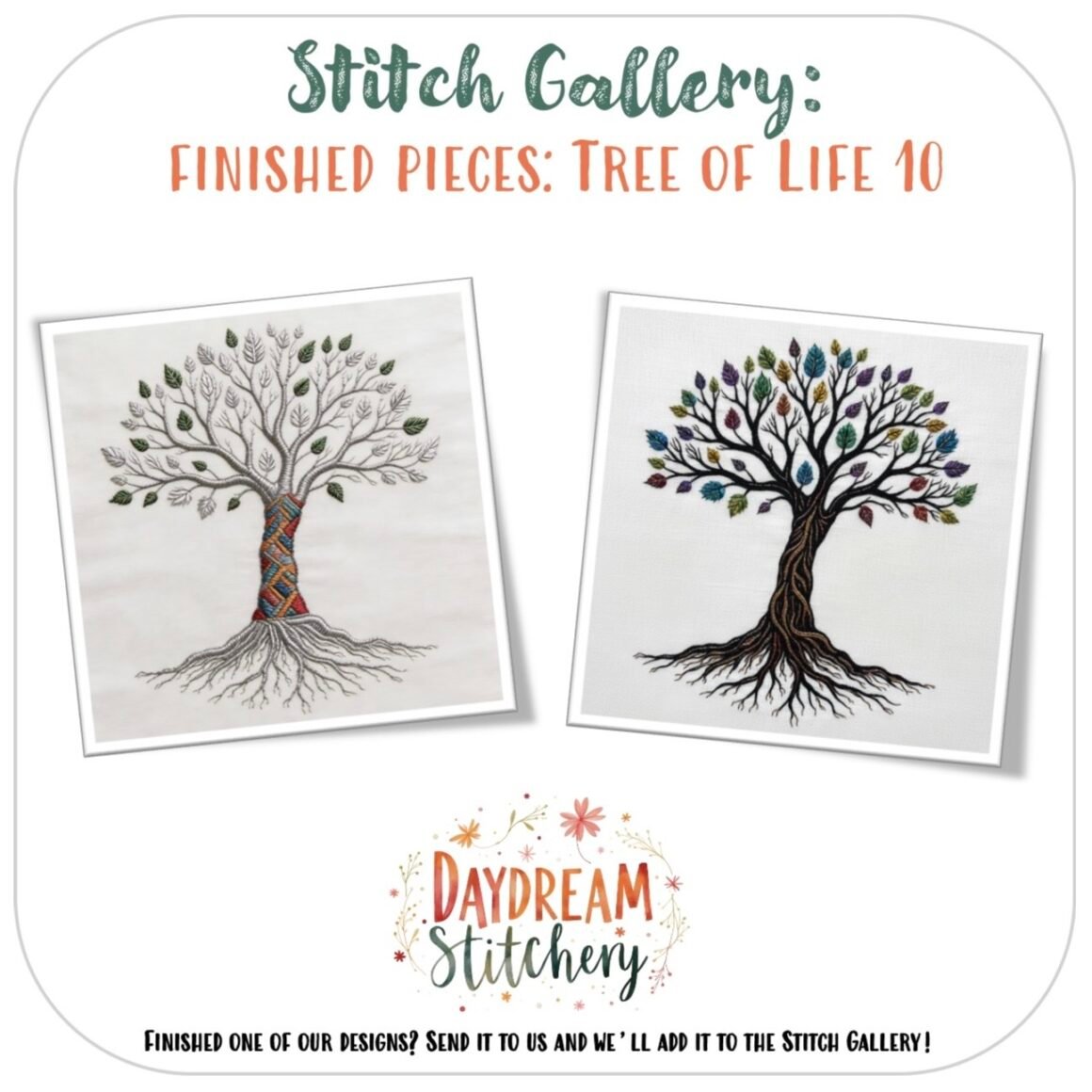 Two embroidered Tree of Life designs, made using the "Tree of Life 10: Hand embroidery pattern," feature intricate roots and colourful leaves. "Stitch Gallery: Finished Pieces: Tree of Life 10" appears above, with the Daydream Stitchery logo below.
