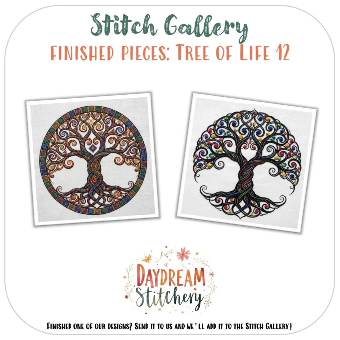 Two Tree of Life 12 hand embroidery patterns are shown side by side, featuring colourful swirls and detailed roots and branches. The image includes the text: “Stitch Gallery: Finished Pieces: Tree of Life 12” and “Daydream Stitchery.”.