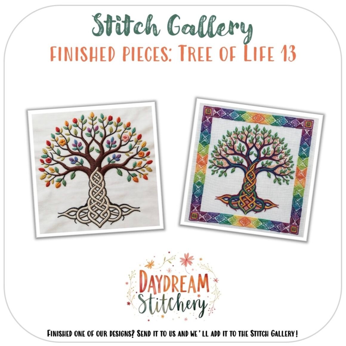 Two finished "Tree of Life 13: Hand embroidery pattern" cross-stitch pieces are shown—one with a simple background, the other with a geometric border. Both feature colourful leaves and Celtic roots. Text reads: Stitch Gallery: Finished Pieces.