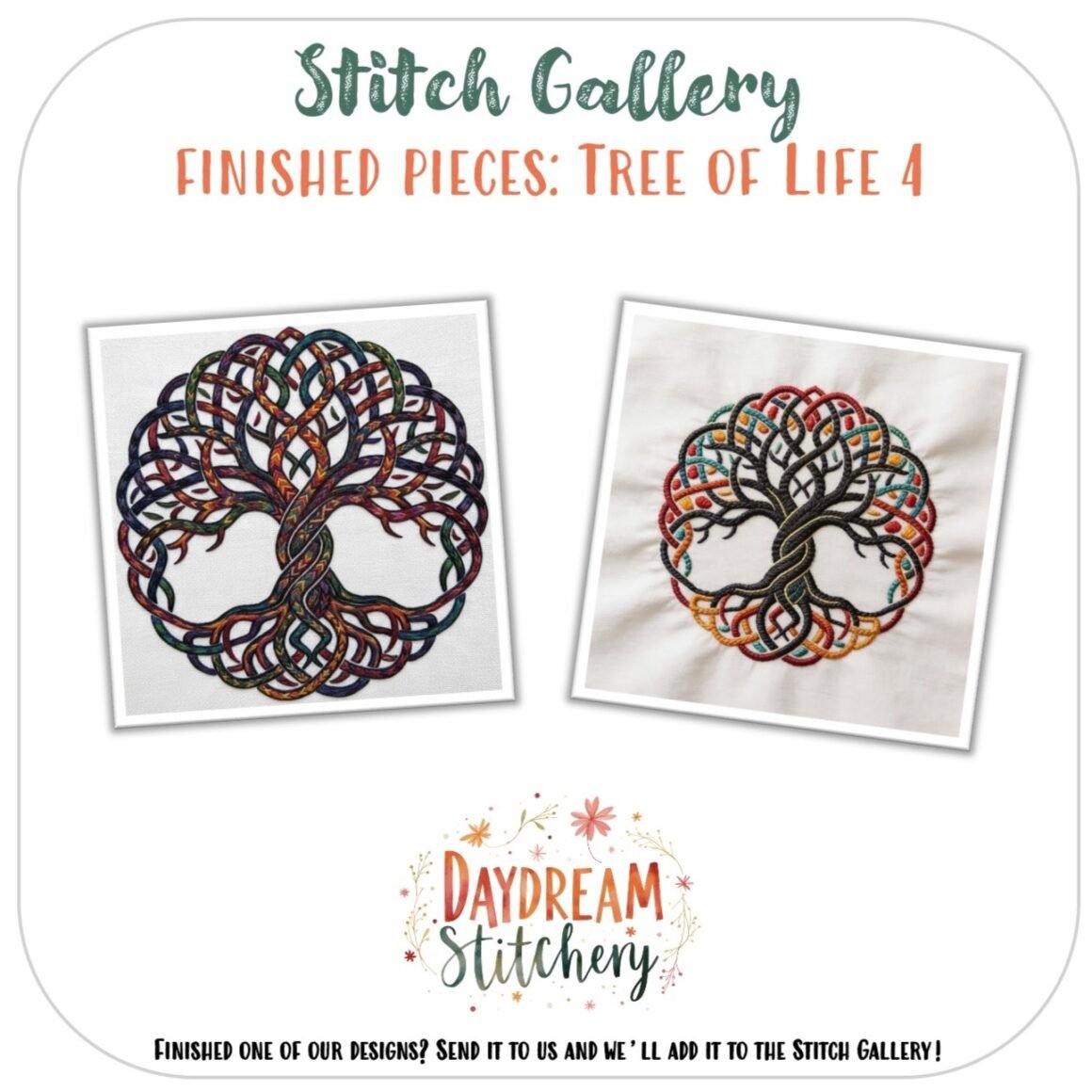 Two square embroidered artworks of a colourful Celtic knot-style tree are shown side by side with “Stitch Gallery: Finished pieces: Tree of Life 4” above. Features the “Tree of Life 4: Hand embroidery pattern.” Daydream Stitchery logo appears below.