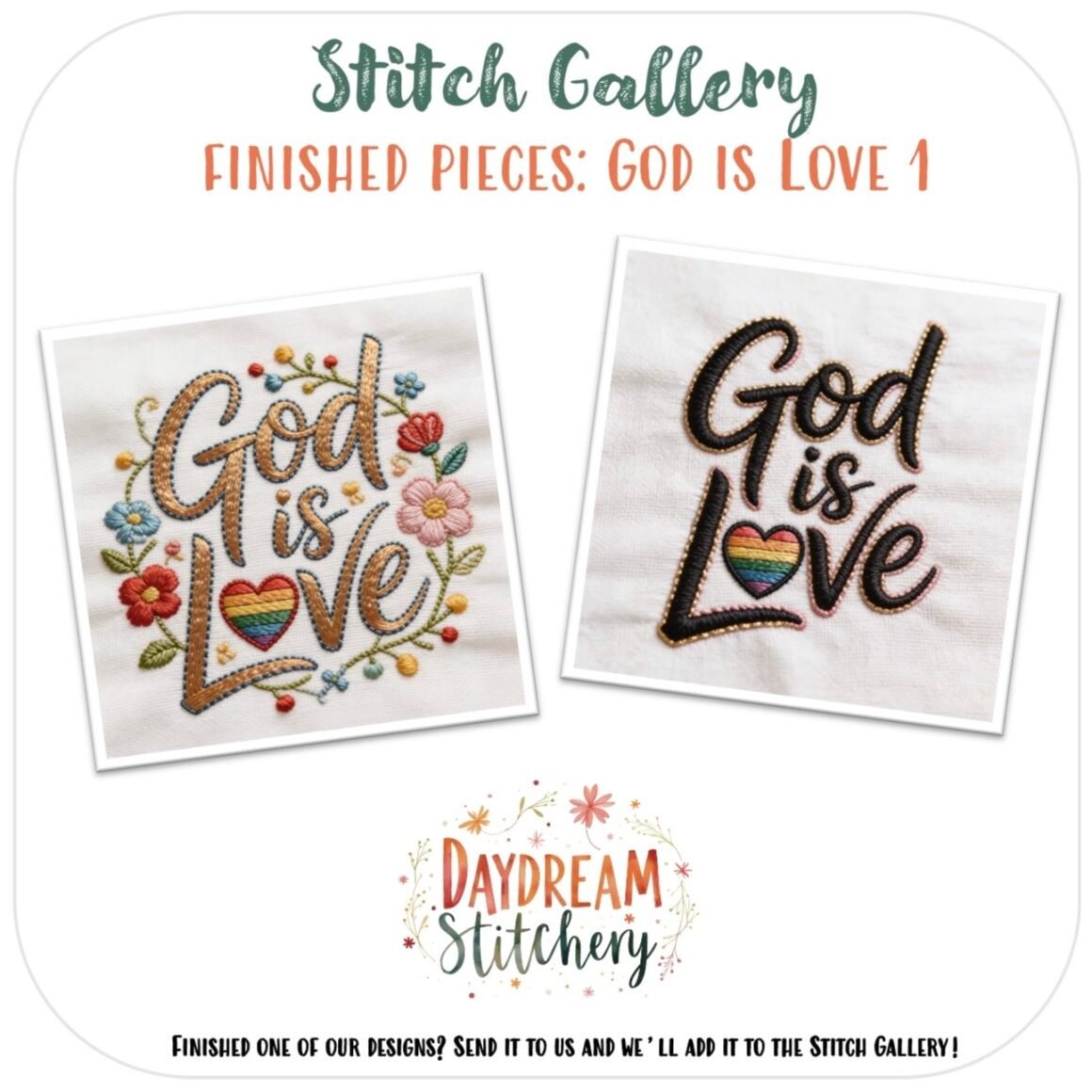 The ‘God is Love’: Hand embroidery patterns set includes two white-fabric designs—one with flowers and a rainbow heart inspired by the 'Love like Jesus' pattern, and another with a rainbow-striped heart in "Love.
