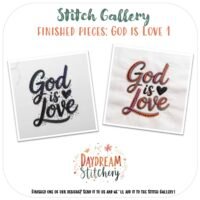 The Stitch Gallery collection by Daydream Stitchery showcases two finished ‘God is Love’ hand embroidery patterns, featuring decorative script and heart accents.