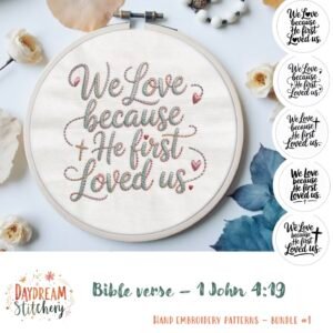 [Bundle] ‘He first loved us’: five hand embroidery patterns