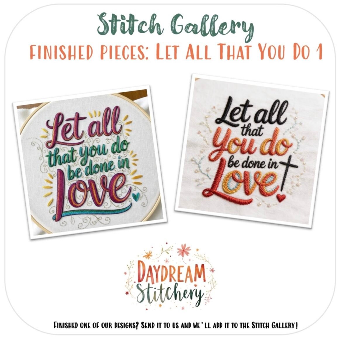 This image features Daydream Stitchery’s ‘Let all that you do’: Hand embroidery patterns, showcasing two embroidered cloths with “Let all that you do be done in love” in colourful fonts and inviting users to share their creations.