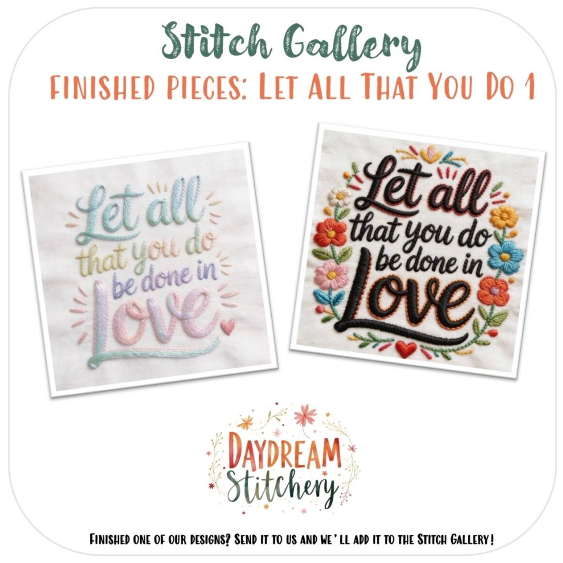 The ‘Let all that you do’: Hand embroidery patterns feature “Let all that you do be done in love” and a ‘Love like Jesus’ design, both with colourful stitching and floral accents, displayed together under the Stitch Gallery title.