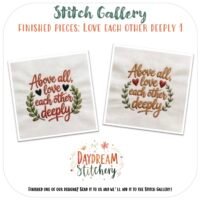 Two "Love each other deeply" hand embroidery patterns with leaves and hearts. Stitch Gallery: Finished pieces from ‘Love each other deeply’: Hand embroidery patterns, plus Daydream Stitchery logo and ‘Love like Jesus’ inspiration.
