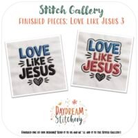 The ‘Love like Jesus’: Five hand embroidery patterns each feature bold lettering, a heart motif, and Daydream Stitchery underneath, using blue, black, and pink or red thread for unique fabric squares.