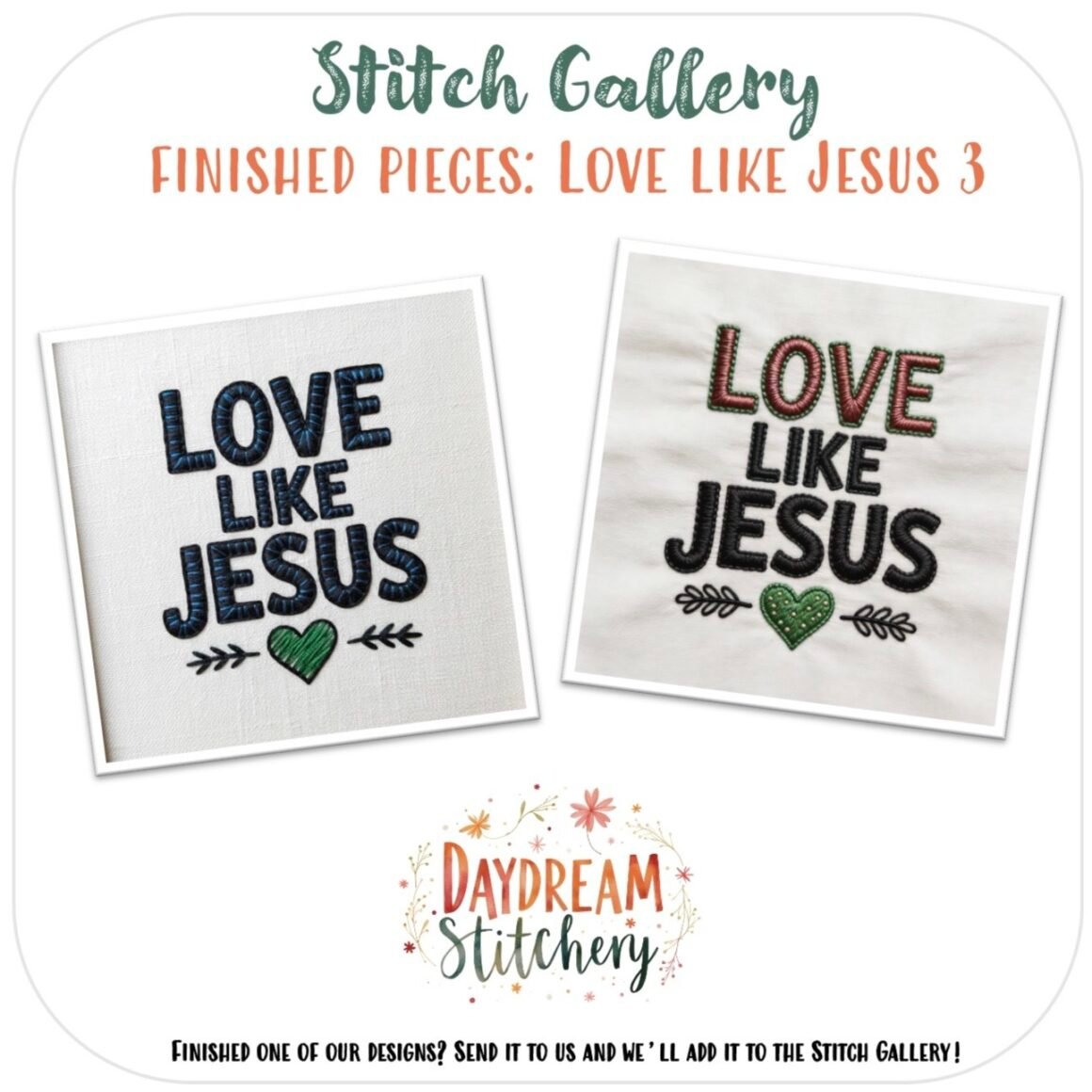 The ‘Love like Jesus’: Five hand embroidery patterns set includes designs such as a green heart wrapped in vines and a simple green heart below bold text. Also shown: Stitch Gallery and Daydream Stitchery.